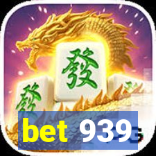 bet 939